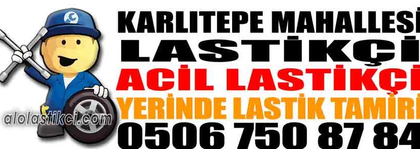 Karlıtepe Mahallesi Acil Lastikçi